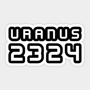 URANUS 2324 White Font 2 | Freenbecky Movie Uranus2324 Sticker